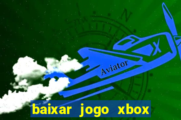 baixar jogo xbox 360 rgh